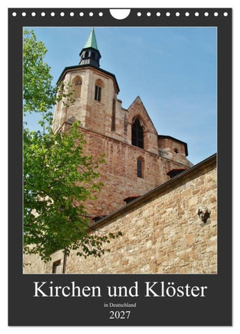 Kirchen und Klöster in Deutschland (Wandkalender 2027 DIN A4 hoch), CALVENDO Monatskalender