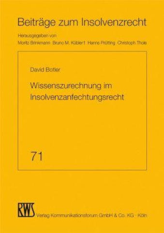 Wissenszurechnung im Insolvenzanfechtungsrecht