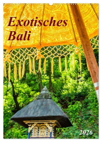 Exotisches Bali (Wandkalender 2026 DIN A2 hoch), CALVENDO Monatskalender