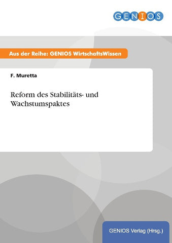 Reform des Stabilitäts- und Wachstumspaktes