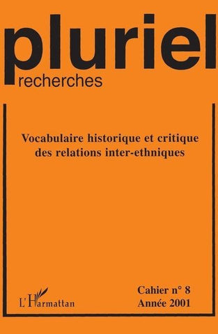 Vocabulaire historique et critique des relations inter-ethniques