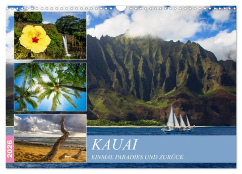 Kauai - Einmal Paradies und zurück (Wandkalender 2026 DIN A3 quer), CALVENDO Monatskalender