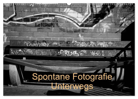 Spontane Fotografie Unterwegs (Wandkalender 2027 DIN A2 quer), CALVENDO Monatskalender