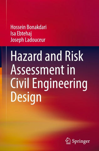 Hazard and Risk Assessment in Civil Engineering Design