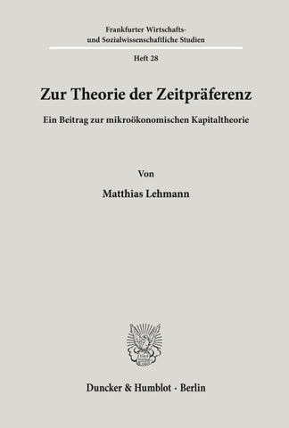 Zur Theorie der Zeitpräferenz.