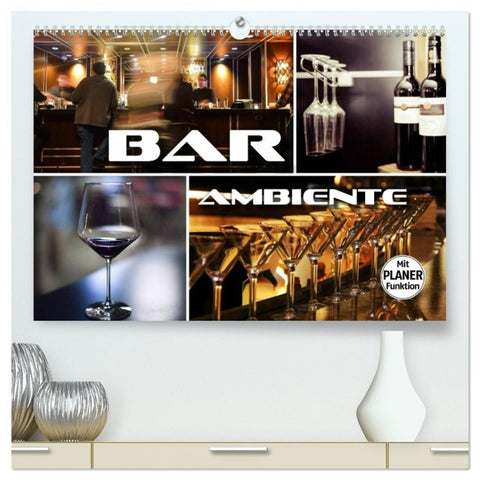 Bar Ambiente (hochwertiger Premium Wandkalender 2026 DIN A2 quer), Kunstdruck in Hochglanz