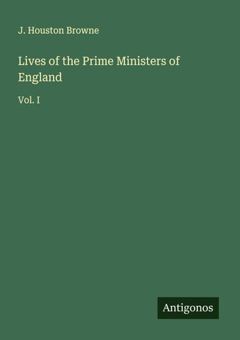 Lives of the Prime Ministers of England