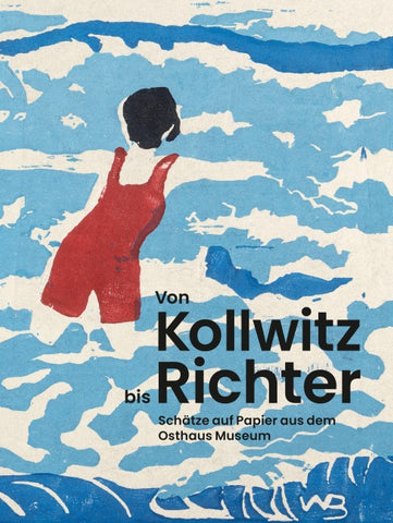 Von Kollwitz bis Richter