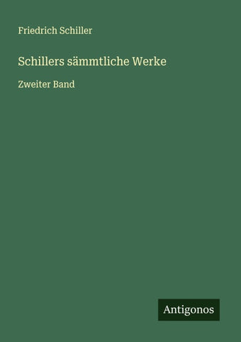 Schillers sämmtliche Werke