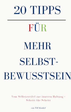 20 Tipps für mehr Selbstbewusstsein