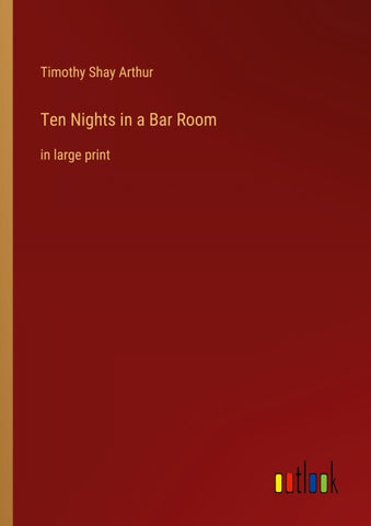 Ten Nights in a Bar Room