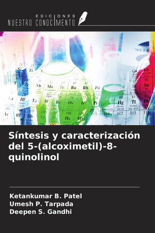 Síntesis y caracterización del 5-(alcoximetil)-8-quinolinol