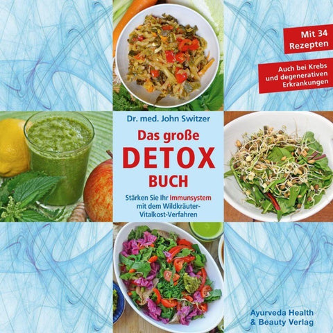 Dr. med. John Switzer – Das große DETOX BUCH
