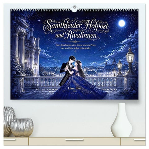 Samtkleider, Hofpost und Rivalinnen (hochwertiger Premium Wandkalender 2027 DIN A2 quer), Kunstdruck in Hochglanz