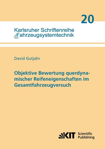 Objektive Bewertung querdynamischer Reifeneigenschaften im Gesamtfahrzeugversuch