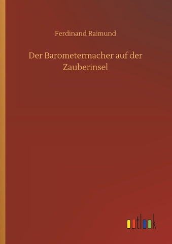 Der Barometermacher auf der Zauberinsel