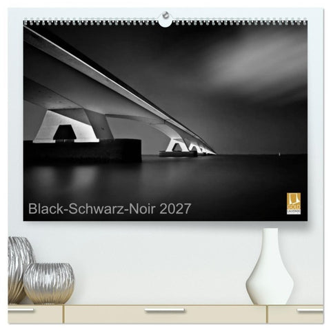 Black-Schwarz-Noir 2027 (hochwertiger Premium Wandkalender 2027 DIN A2 quer), Kunstdruck in Hochglanz