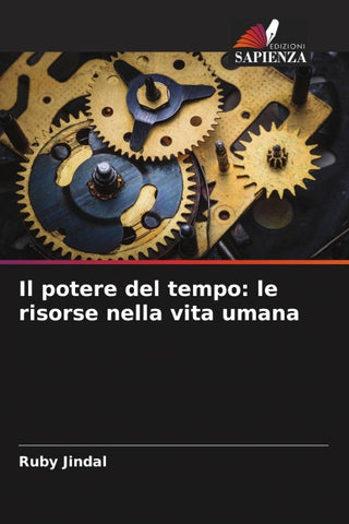 Il potere del tempo: le risorse nella vita umana