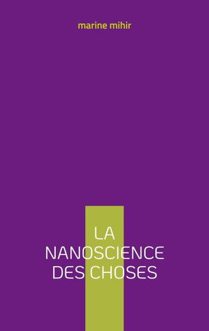 la nanoscience des choses