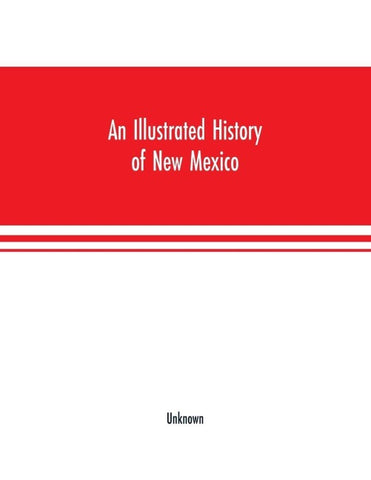 An Illustrated history of New Mexico
