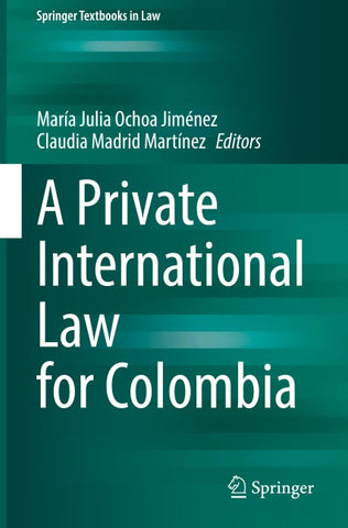 A Private International Law for Colombia