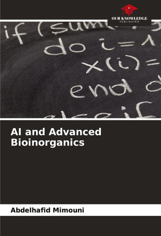AI and Advanced Bioinorganics