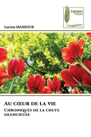 Au c¿ur de la vie