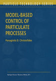 Model-Based Control of Particulate Processes