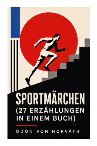 Sportmärchen (27 Erzählungen in einem Buch)