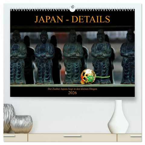 Japan - Details (hochwertiger Premium Wandkalender 2026 DIN A2 quer), Kunstdruck in Hochglanz