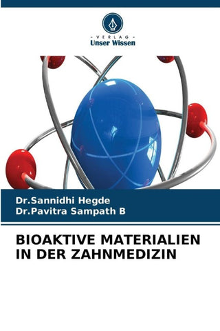 BIOAKTIVE MATERIALIEN IN DER ZAHNMEDIZIN