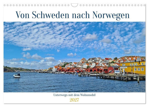 Von Schweden nach Norwegen mit dem Wohnmobil unterwegs (Wandkalender 2027 DIN A3 quer), CALVENDO Monatskalender