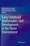 Early Childhood Mathematics Skill Development in the Home Environment