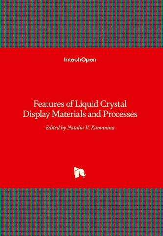Features of Liquid Crystal Display Materials and Processes