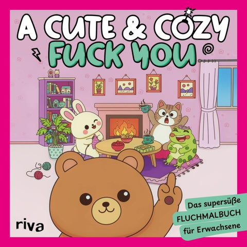 A Cute & Cozy FUCK YOU