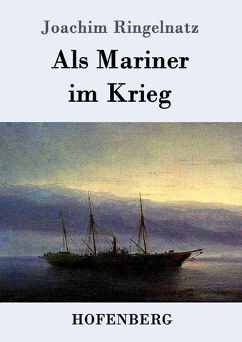 Als Mariner im Krieg