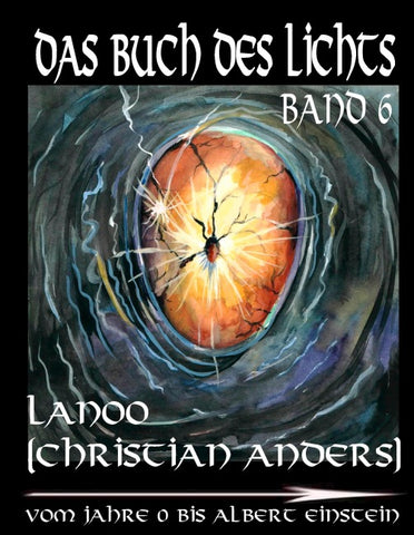 Das Buch des Lichts, Band 6