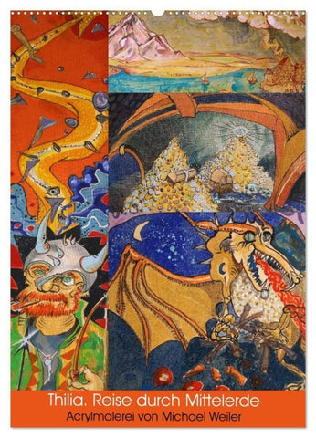 Thilia. Reise durch Mittelerde. Acrylmalerei von Michael Weiler. (Wandkalender 2027 DIN A2 hoch), CALVENDO Monatskalender