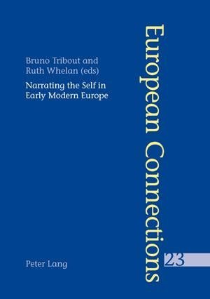 Narrating the Self in Early Modern Europe- L’écriture de soi dans l’Europe moderne
