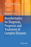 Bioinformatics for Diagnosis, Prognosis and Treatment of Complex Diseases