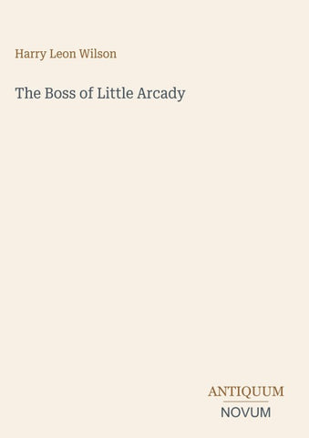 The Boss of Little Arcady