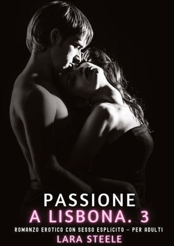 Passione a Lisbona. 3