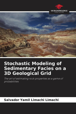 Stochastic Modeling of Sedimentary Facies on a 3D Geological Grid