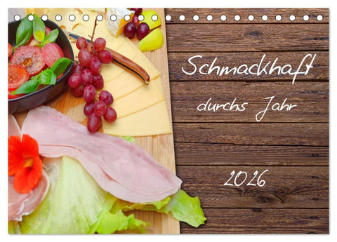 Schmackhaft durchs Jahr (Tischkalender 2026 DIN A5 quer), CALVENDO Monatskalender