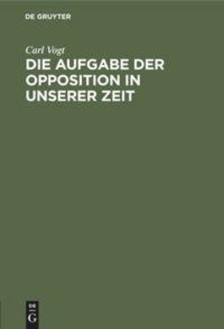 Die Aufgabe der Opposition in unserer Zeit