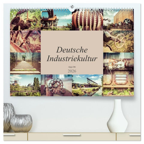 Deutsche Industriekultur (hochwertiger Premium Wandkalender 2026 DIN A2 quer), Kunstdruck in Hochglanz