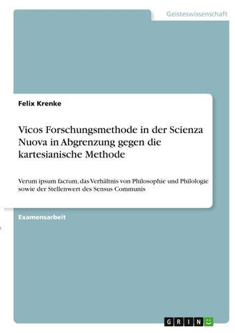 Vicos Forschungsmethode in der Scienza Nuova in Abgrenzung gegen die kartesianische Methode