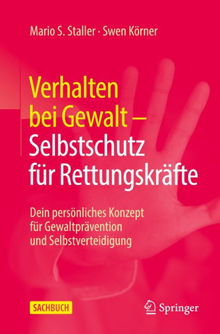 Verhalten bei Gewalt – Selbstschutz für Rettungskräfte