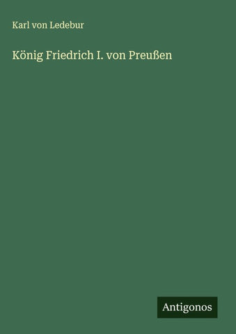 König Friedrich I. von Preußen