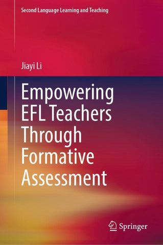 Empowering EFL Teachers Through Formative Assessment
